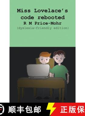 【3-4周达】Miss Lovelace's code rebooted: (dyslexia-friendly edition) [9781913946197]