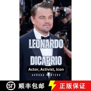 Leonardo DiCaprio Actor Icon 4周达 Activist 9798330411009