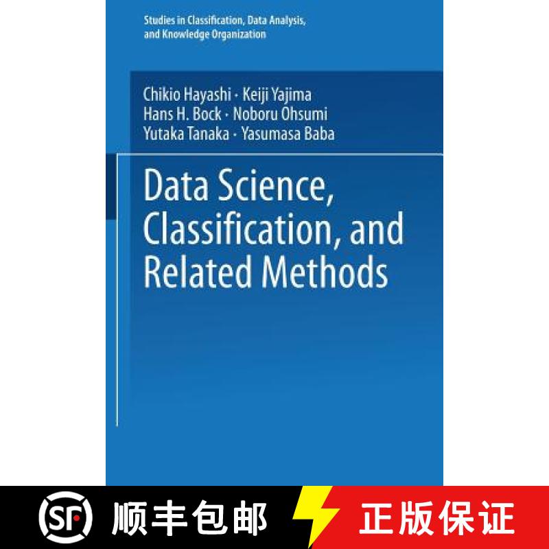 【3-4周达】Data Science, Classification, and Related Methods: Proceedings of the Fifth Conference of ... [9784431702085]