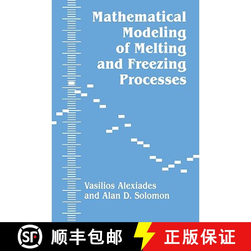 【3-4周达】Mathematical Modeling Of Melting And Freezing Processes [9781560321255]