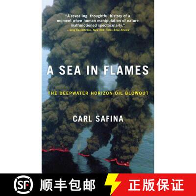 【3-4周达】A Sea in Flames: The Deepwater Horizon Oil Blowout [9780307887368]