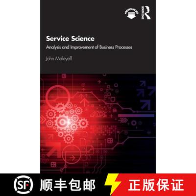 【3-4周达】Service Science : Analysis and Improvement of Business Processes [9780367336035]