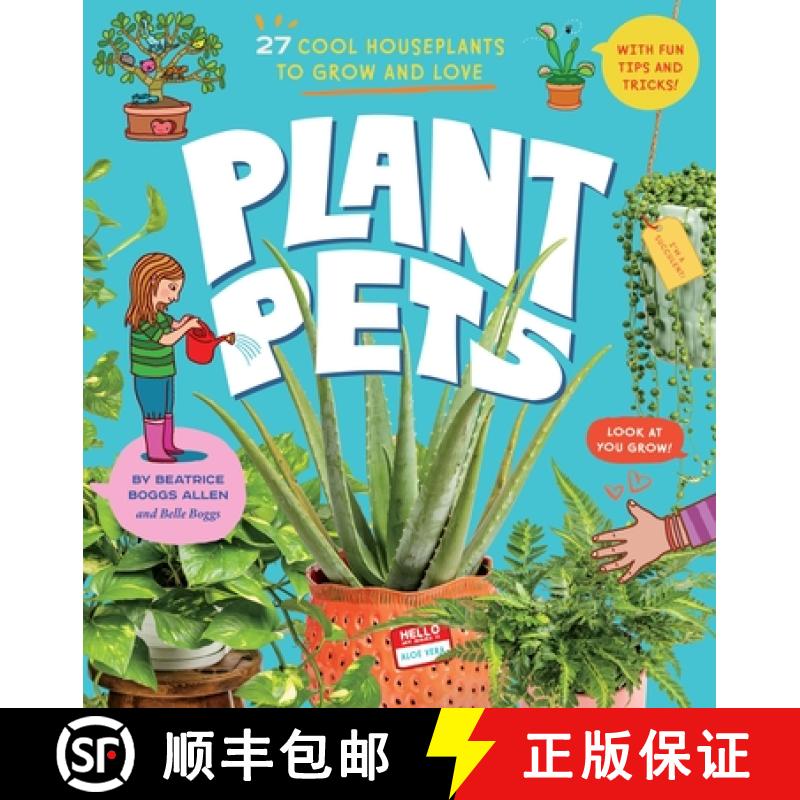 【3-4周达】Plant Pets: 27 Cool Houseplants to Grow and Love [9781635867671]