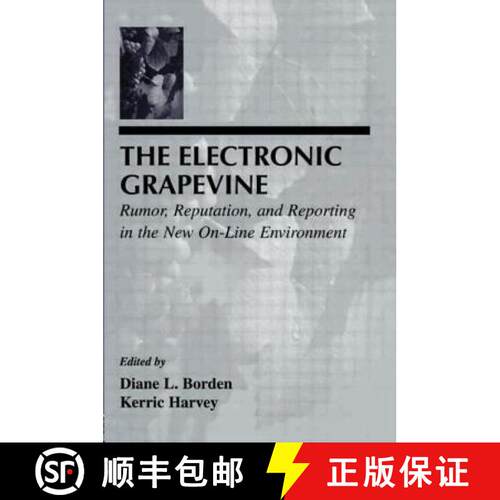 【3-4周达】The Electronic Grapevine: Rumor, Reputation, and Reporting in the New On-Line Environment [9780805821727]