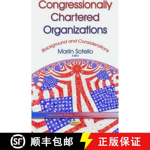 【3-4周达】精装 Congressionally Chartered Organizations: Background and Considerations [9781631172595]