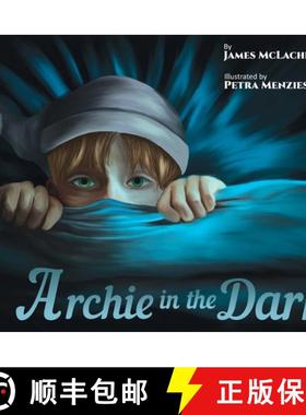 【3-4周达】Archie in the Dark [9780645950908]