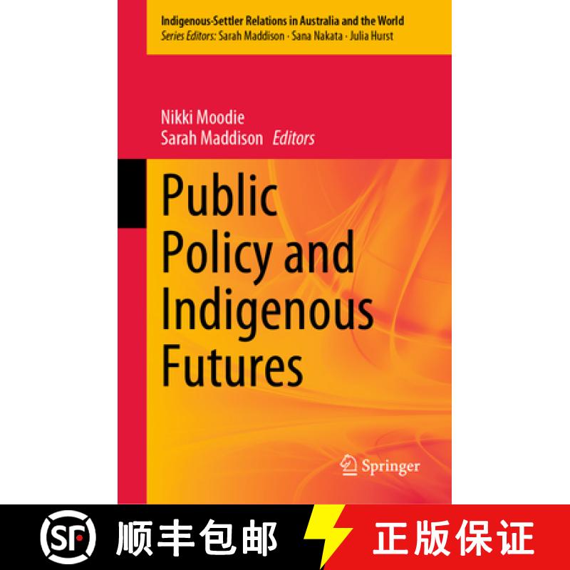 【3-4周达】Public Policy and Indigenous Futures [9789811993183]