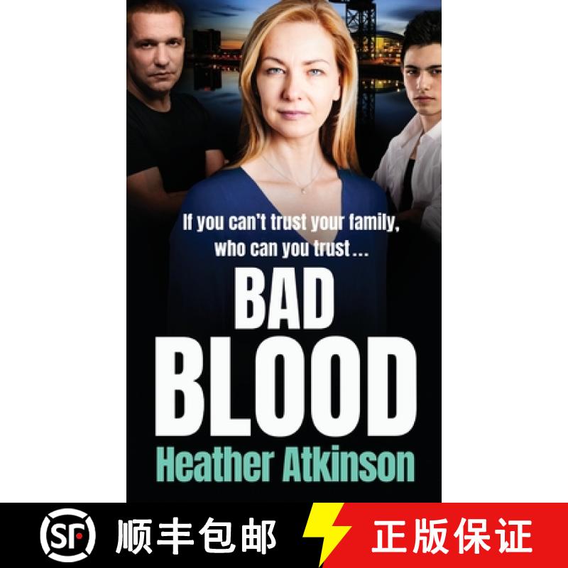 【2-3周达】Bad Blood: The brand new unforgettable gritty thriller from bestseller Heather Atkinson fo... [9781801629027]