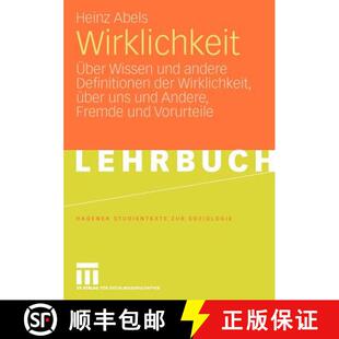 【3-4周达】Wirklichkeit: UEber Wissen Und Andere Definitionen Der Wirklichkeit, UEber Uns Und Andere,... [9783531167732]
