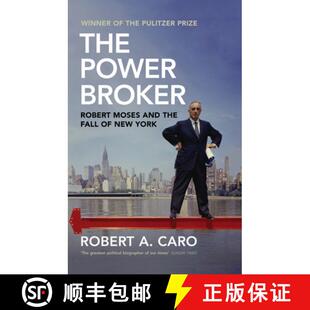 【3-4周达】权力经纪人：罗伯特摩西和纽约的秋天 Power Broker: Robert Moses and the Fall of New York [9781847923653]