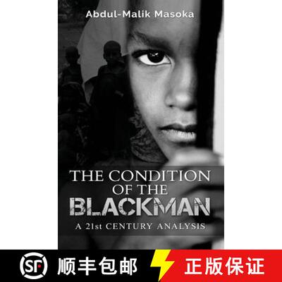 【3-4周达】The condition of the Blackman: A 21st Century Analysis [9780994706997]
