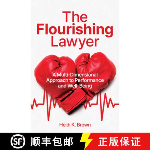 【3-4周达】The Flourishing Lawyer : A Multi-Dimensional Approach to Performance and Well-Being [9781639050949]
