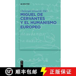 预订 DEG Miguel de Cervantes y el humanismo europeo [9783110736427]