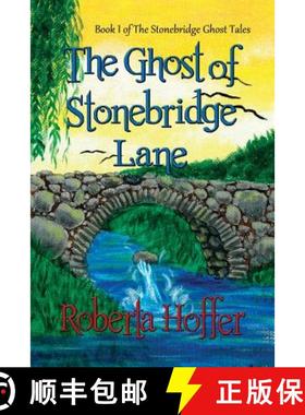 预订 The Ghost of Stonebridge Lane [9781936381760]