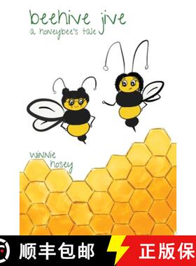 【3-4周达】beehive jive: a honeybee's tale [9780578731216]