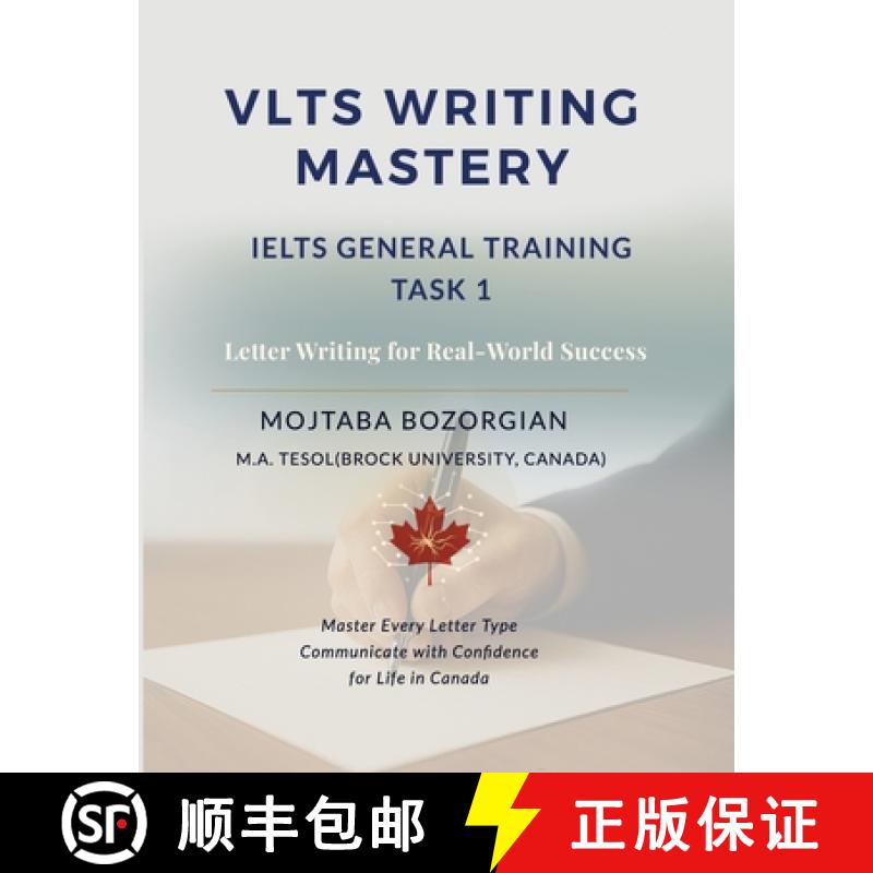 【3-4周达】VLTS Writing Mastery - IELTS General Training Task 1: Letter Writing for Real-World Success [9781069999108]图片