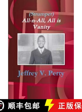 预订 (Strumpet) All-n-All, All is Vanity [9781312593862]