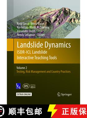 【3-4周达】Landslide Dynamics: ISDR-ICL Landslide Interactive Teaching Tools: Volume 2: Testing, Risk... [9783319862460]