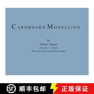 【3-4周达】Cardboard Modelling: A Manual With Full Working Drawings and Instructions [9780578488226]