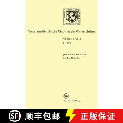 【3-4周达】Loudons Nachruhm. Die Geschichte einer Sinnstiftung: 412. Sitzung am 15. Juli 1998 in Düs... [9783531073590]