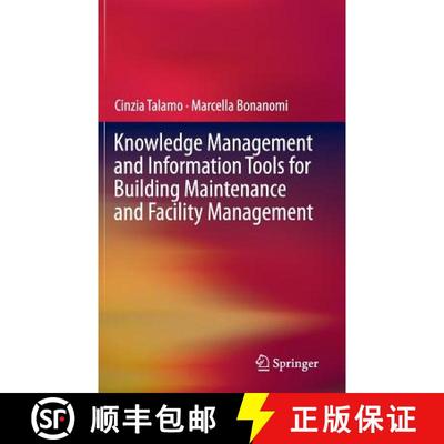 【3-4周达】Knowledge Management and Information Tools for Building Maintenance and Facility Managemen... [9783319239576]
