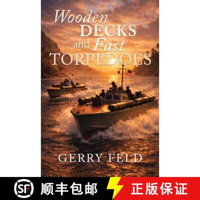 【3-4周达】Wooden Decks and Fast Torpedoes [9798218915896]