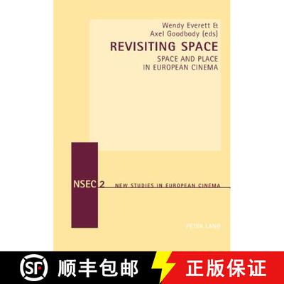 【2-3周达】Revisiting Space : Space and Place in European Cinema [9783039102648]