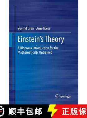 【3-4周达】Einstein's Theory : A Rigorous Introduction for the Mathematically Untrained [9781489997326]
