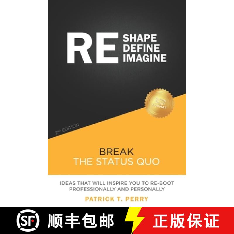 【3-4周达】Re-Shape Re-Define Re-Imagine: Break The Status Quo [9780997242737]