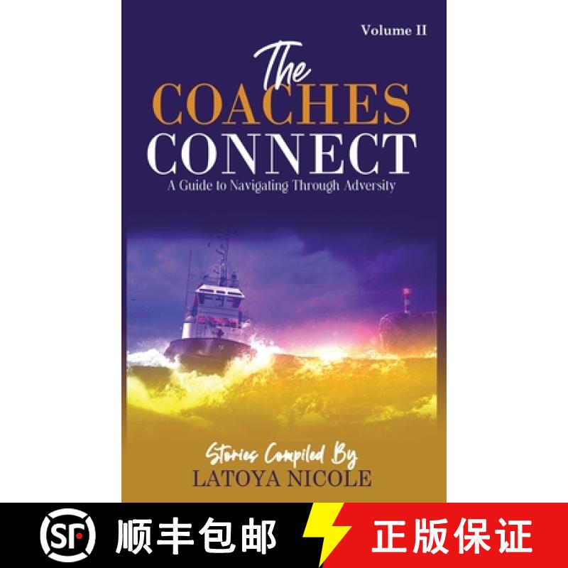 【3-4周达】The Coaches Connect Volume II, A Guide to Navigating Through Adversity [9798985791440]