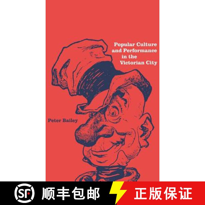 【3-4周达】Popular Culture and Performance in the Victorian City [9780521574174]