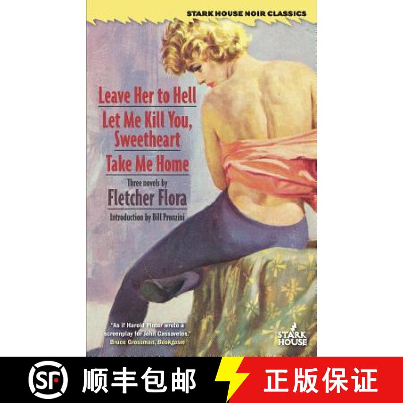 【2-3周达】Leave Her to Hell / Let Me Kill You, Sweetheart / Take Me Home [9781933586953]