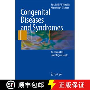 【3-4周达】Congenital Diseases and Syndromes: An Illustrated Radiological Guide [9783642101199]