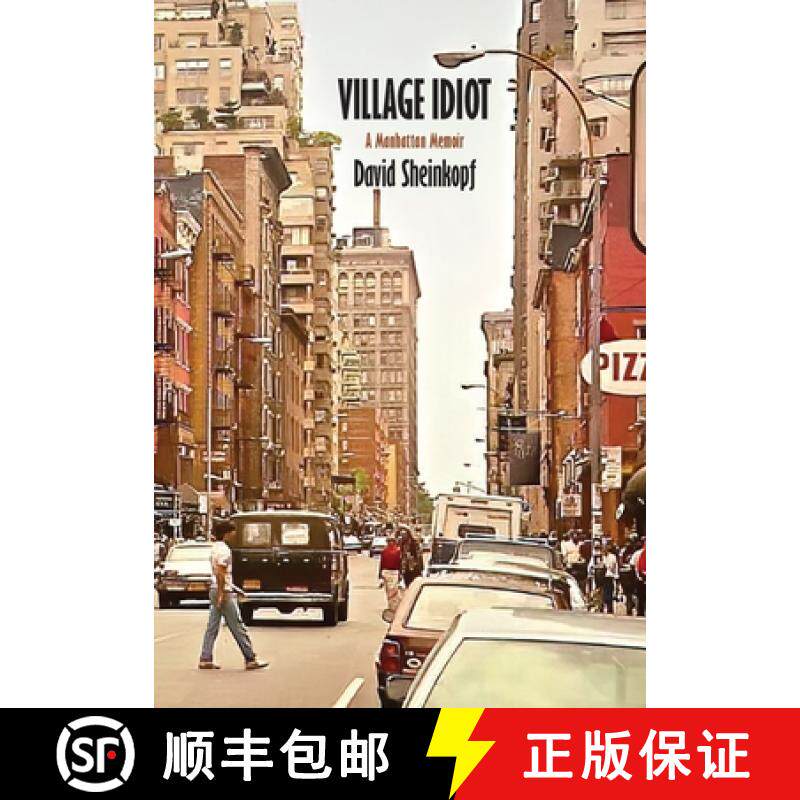 预订 Village Idiot: A Manhattan Memoir [9781946989994]