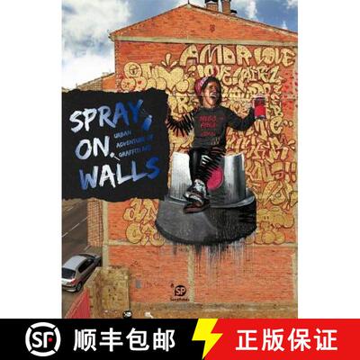 Spray on Walls : Graffiti Grows on the Run [9789887849360]