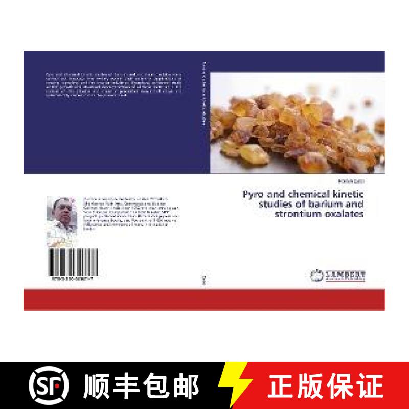 预订 Pyro and chemical kinetic studies of barium and strontium oxalates [9783330326217]