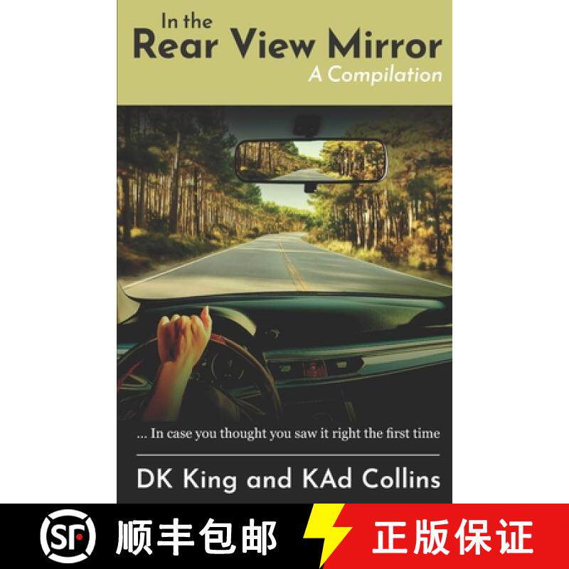 【3-4周达】In The Rear View Mirror - A Compilation: In Case You Thought You Saw It Right The First Time [9780988974425]
