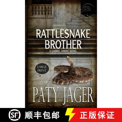 【3-4周达】Rattlesnake Brother Large Print: Gabriel Hawke Novel [9781950387076]