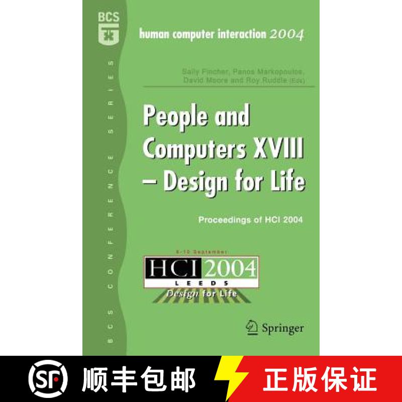 【3-4周达】People and Computers XVIII - Design for Life : Proceedings of HCI 2004 [9781852339005]