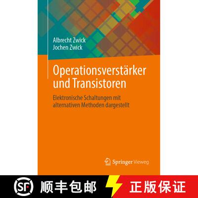 【3-4周达】Operationsverstärker und Transistoren: Elektronische Schaltungen mit alternativen Methode... [9783658350024]