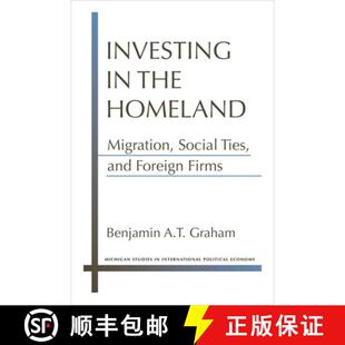 Investing 9780472131150 Firms Social 4周达 Ties the Foreign Homeland and Migration