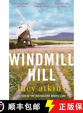 【3-4周达】Windmill Hill: the sharply funny and compulsive new novel from the author of Magpie Lane [9781529407945]
