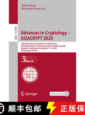 【3-4周达】Advances in Cryptology – ASIACRYPT 2020: 26th International Conference on the Theory and ... [9783030648398]