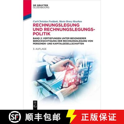 【3-4周达】Rechnungslegung Und Rechnungslegungspolitik: Band 2: Vertiefung Unter Besonderer Berücksi... [9783110679571]