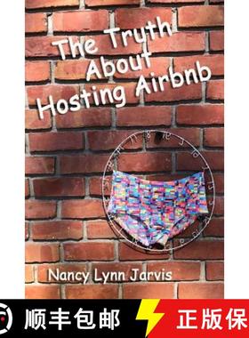 预订 The Truth About Hosting Airbnb [9780997366730]