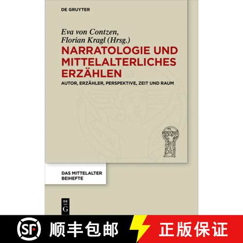 【3-4周达】精装 Narratologie und mittelalterliches Erzählen – Autor, Erzähler, Perspektive, Zeit u... [9783110565478]