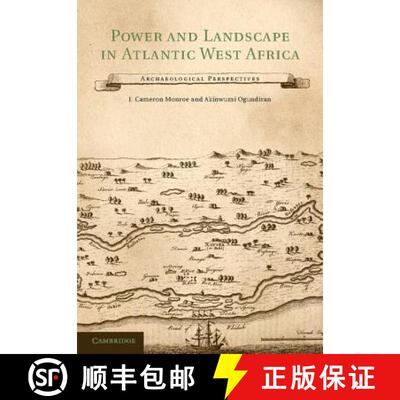 【3-4周达】精装 Power and Landscape in Atlantic West Africa: Archaeological Perspectives [9781107009394]
