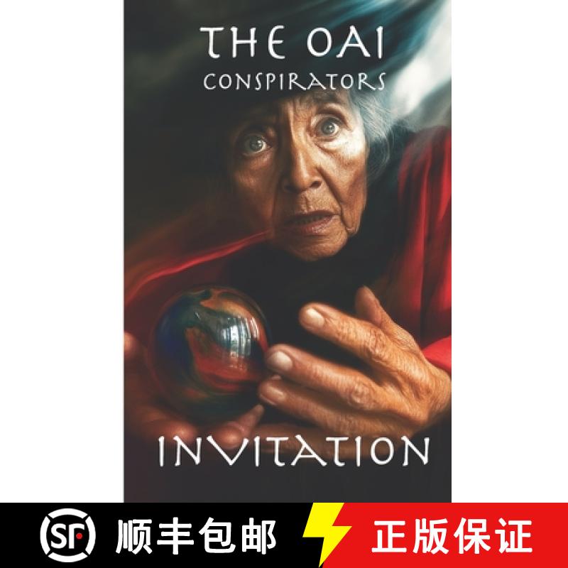 【2-3周达】The OAI - Conspirators - Book 1: Invitation [9781951645069]