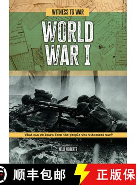 【3-4周达】World War I: What Can We Learn from the People Who Witnessed War? [9781916526976]