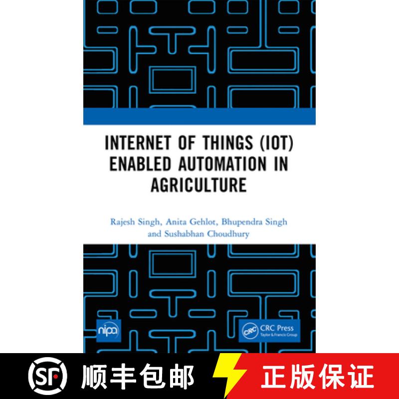 【3-4周达】Internet of Things (IoT) Enabled Automation in Agriculture [9781032428765]